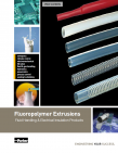 Fluoropolymer Extrusions - Fluid Handling & Electrical Insulation Products